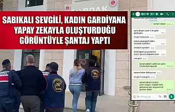 Sabıkalı sevgili, kadın gardiyana yapay zekayla oluşturduğu görüntüyle şantaj yaptı