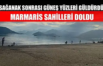 Sağanak sonrası güneş yüzleri güldürdü, Marmaris sahilleri doldu