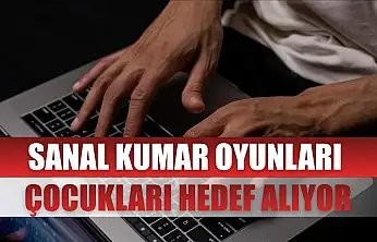 Sanal kumar oyunları çocukları hedef alıyor