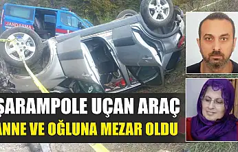 Şarampole uçan araç anne ve oğluna mezar oldu