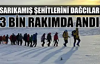 Sarıkamış şehitlerini dağcılar 3 bin rakımda andı