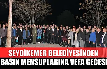Seydikemer Belediyesinden Basın Mensuplarına Vefa Gecesi