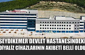 Seydikemer Devlet Hastanesindeki Diyaliz Cihazlarının Akıbeti Belli Oldu