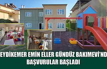 Seydikemer Emin Eller Gündüz Bakımevi'nde Başvurular Başladı