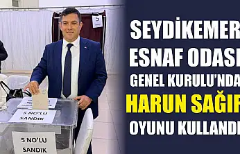 Seydikemer Esnaf Odası Genel Kurulu'nda Harun Sağır oyunu kullandı