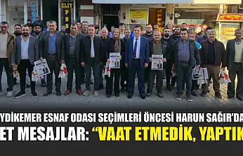 Seydikemer Esnaf Odası seçimleri öncesi Harun Sağır'dan net mesajlar: 'Vaat etmedik, yaptık'