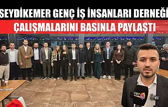 Seydikemer Genç İş İnsanları Derneği çalışmalarını basınla paylaştı