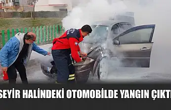 Seyir Halindeki Otomobilde Yangın Çıktı