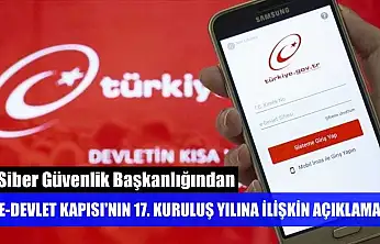 Siber Güvenlik Başkanlığından e-Devlet Kapısı'nın 17. kuruluş yılına ilişkin açıklama