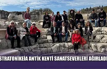 Stratonikeia Antik Kenti sanatseverleri ağırladı