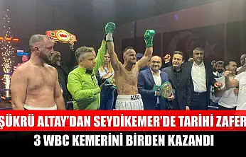 Şükrü Altay'dan Seydikemer'de Tarihi Zafer: 3 WBC Kemerini Birden Kazandı