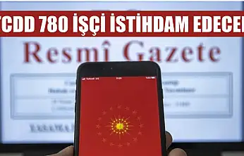 TCDD 780 işçi istihdam edecek