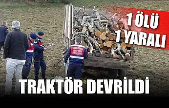 Traktör devrildi: 1 ölü, 1 yaralı