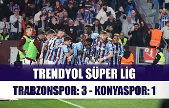 Trendyol Süper Lig: Trabzonspor: 3 - Konyaspor: 1