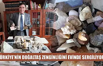 Türkiye'nin Doğaltaş Zenginliğini Evinde Sergiliyor