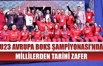 U23 Avrupa Boks Şampiyonası'nda millilerden tarihi zafer