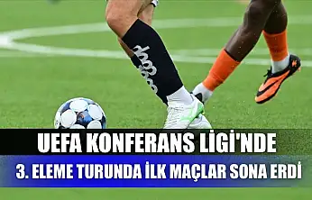UEFA Konferans Ligi'nde 3. eleme turunda ilk maçlar sona erdi