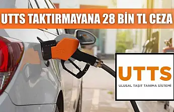 UTTS taktırmayana 28 bin TL ceza