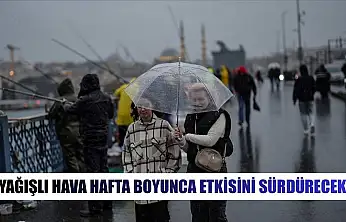 Yağışlı hava hafta boyunca etkisini sürdürecek