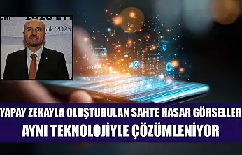 Yapay zekayla oluşturulan sahte hasar görselleri, aynı teknolojiyle çözümleniyor