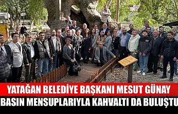 Yatağan Belediye Başkanı Mesut Günay, basın mensuplarıyla kahvaltı da buluştu