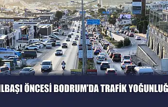 Yılbaşı Öncesi Bodrum'da Trafik Yoğunluğu