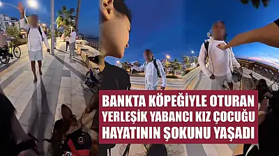 Bankta köpeğiyle oturan yerleşik yabancı kız çocuğu hayatının şokunu yaşadı