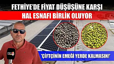 Fethiye'de fiyat düşüşüne karşı hal esnafı birlik oluyor: 'Çiftçinin emeği yerde kalmasın!'