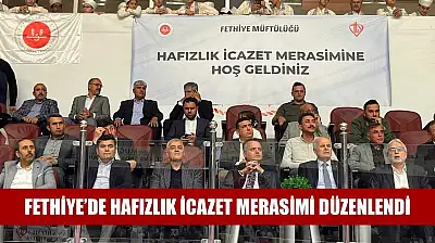 Fethiye'de Hafızlık İcazet Merasimi Düzenlendi