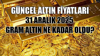 Güncel altın fiyatları: 31 Aralık 2025 gram altın ne kadar oldu?