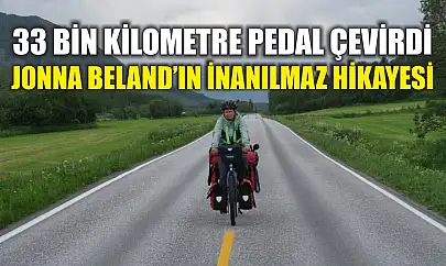 33 Bin Kilometre Pedal Çevirdi, Jonna Beland'ın İnanılmaz Hikayesi