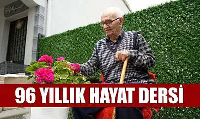 96 yıllık hayat dersi