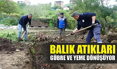 Balık atıkları gübre ve yeme dönüşüyor