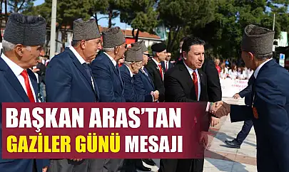 Başkan Aras'tan Gaziler Günü Mesajı 