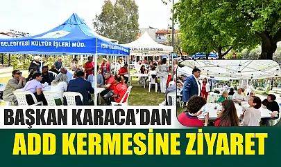 Başkan Karaca'dan ADD Kermesine Ziyaret