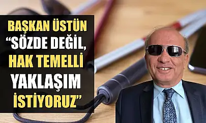 Başkan Üstün: 'Sözde Değil, Hak Temelli Yaklaşım İstiyoruz'
