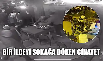 Bir ilçeyi sokağa döken cinayet