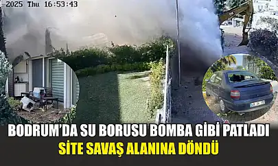 Bodrum'da su borusu bomba gibi patladı, site savaş alanına döndü