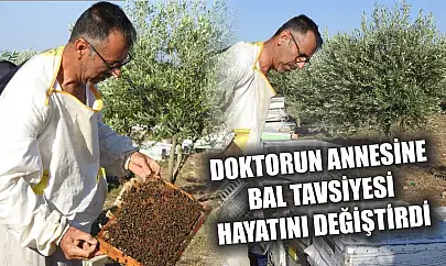 Doktorun annesine bal tavsiyesi hayatını değiştirdi