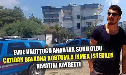 Evde unuttuğu anahtar sonu oldu, çatıdan balkona hortumla inmek isterken hayatını kaybetti