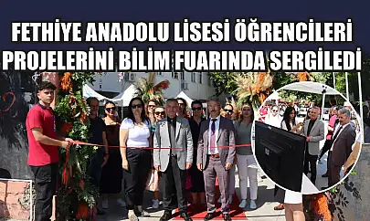 Fethiye Anadolu Lisesi Öğrencileri Projelerini Bilim Fuarında Sergiledi