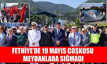 Fethiye'de 19 Mayıs coşkusu meydanlara sığmadı