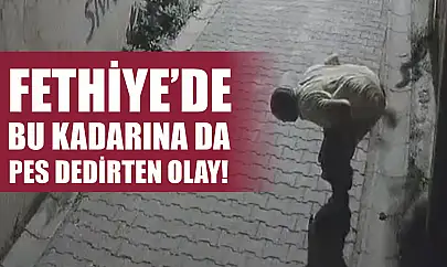 Fethiye'de Bu Kadarına da Pes Dedirten Olay!