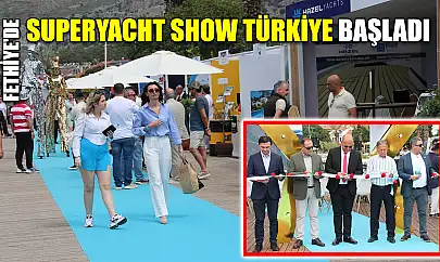 Fethiye'de Superyacht Show Türkiye başladı