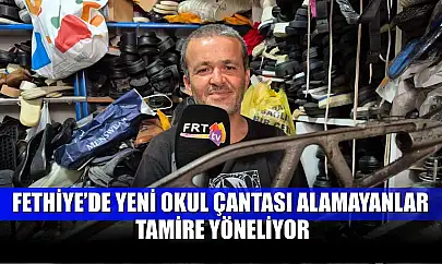 Fethiye'de Yeni Okul Çantası Alamayanlar Tamire Yöneliyor