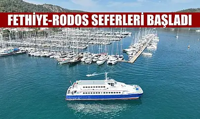 Fethiye-Rodos Seferleri başladı
