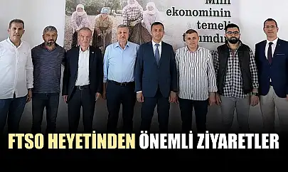 FTSO Heyetinden Önemli Ziyaretler