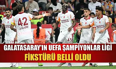 Galatasaray'ın UEFA Şampiyonlar Ligi fikstürü belli oldu