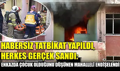 Habersiz tatbikat yapıldı, herkes gerçek sandı: Enkazda çocuk olduğunu düşünen mahalleli endişelendi