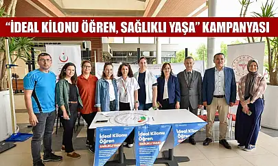 'İdeal kilonu öğren, sağlıklı yaşa' kampanyası
